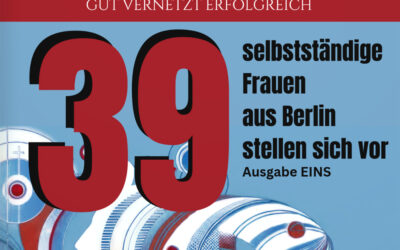 Gut vernetzt in Berlin – Erstausgabe unseres Magazins
